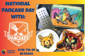 National Pancake day with Dancakes - 9/26 11a-2p - BC Plaza
